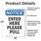Signmission Enter Here Please Pull OSHA Notice Sign, Vinyl Decal, 18in W x 24in L, 2PK OS-2PACK-NS-D-1824-V-12072 - alternate 2